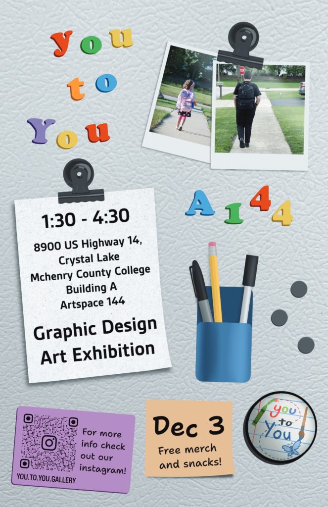 poster with the illusion of a fridge that has several magnets, clips with photos and notes, a stick note, and an attachment with markers in it advertising an art exhibition titled "you to you"